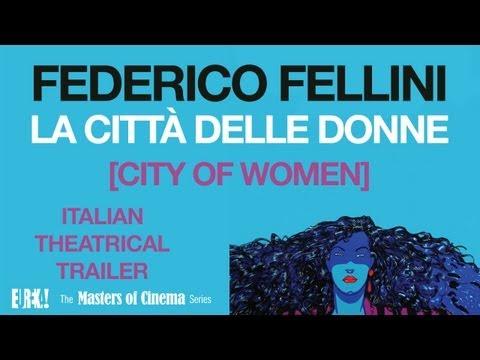 CITY OF WOMEN Original Italian Theatrical Trailer (Masters of Cinema)