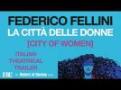 CITY OF WOMEN Original Italian Theatrical Trailer (Masters of Cinema)