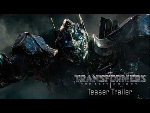 Transformers: The Last Knight - Teaser Trailer (2017) Official - Paramount Pictures