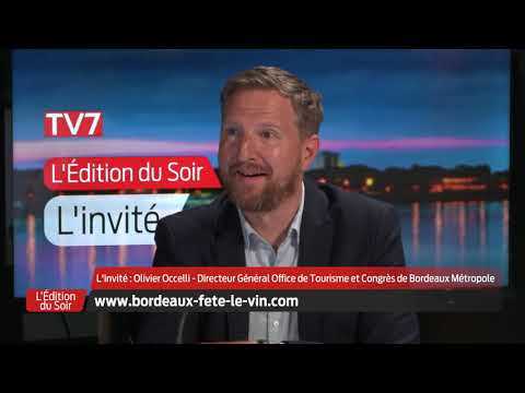 L'Édition du Soir | L'invité | Olivier Occelli, directeur général Office de Tourisme et Congrès de Bordeaux Métropole