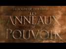 Le Seigneur des Anneaux : Les Anneaux de Pouvoir - Teaser 6 - VF