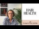 Take care of your hair