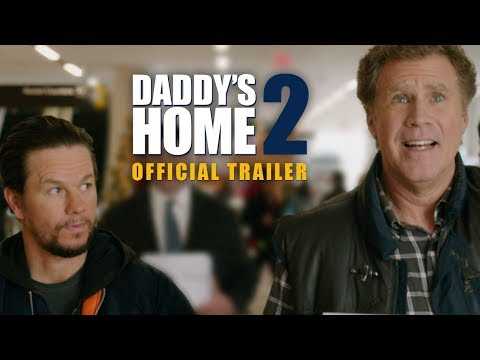 Daddy's Home 2 | Official Trailer | Paramount Pictures UK