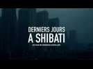 Derniers jours à Shibati - Bande Annonce VOST - 2018