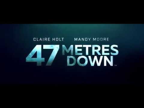 47 METRES DOWN - FEAR TV SPOT