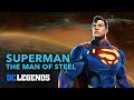 DC Legends: Superman - The Man of Steel Hero Spotlight