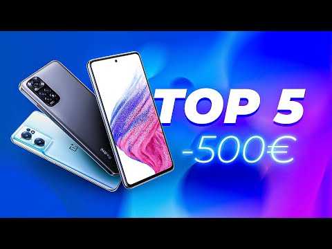 Les 5 MEILLEURS Smartphones à MOINS de 500€ (Décembre 2022)