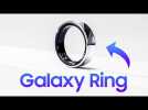 GALAXY RING : La bague connectée de Samsung ARRIVE très BIENTÔT !