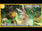Skull and Bones: Mid Season 1 Trailer