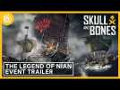 Skull and Bones: The Legend of Nian Event Trailer