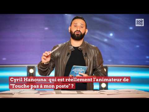 Cyril Hanouna: qui est réellement l'animateur de "Touche pas à mon poste" ?