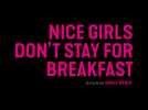Nice Girls don't stay for breakfast - Bande-annonce - VOSTFR