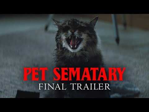 Pet Sematary (2019) - Final Trailer - Paramount Pictures
