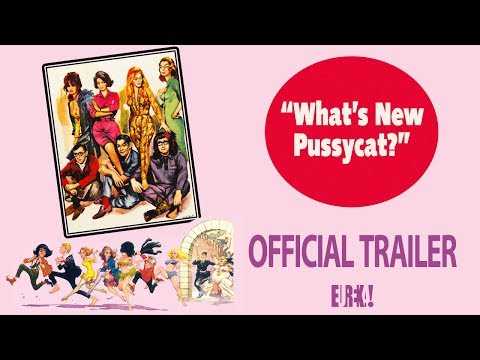 WHAT&#39;S NEW PUSSYCAT? (Eureka Classics) New &amp; Exclusive HD Trailer