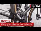 How to keep your bike safe: Home security tips for your bike