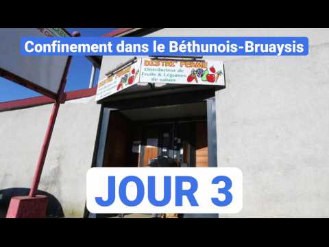 Confinement dans le Béthunois-Bruaysis : jour 3