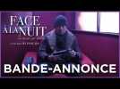 Face à la nuit - Bande-annonce VOST